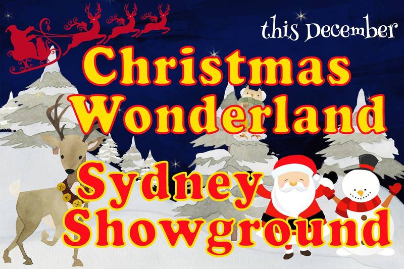 CHRISTMAS WONDERLAND SYDNEY SHOWGROUND Attractions for Kids