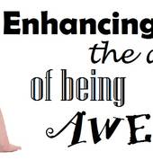 Enhancing the ability of being awesome