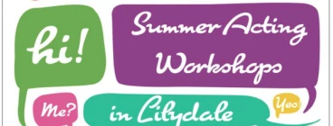 NEW "TWEENIES" SUMMER ACTING CLASSES LILYDALE