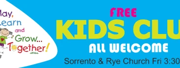 Free Kids Club, every Friday at Ellen Grant Hall, Sorrento, 3:30 pm to 5 pm