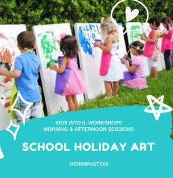 Kids/Tweens School Holiday Painting MORNINGTON Mornington Art Classes &amp; Lessons