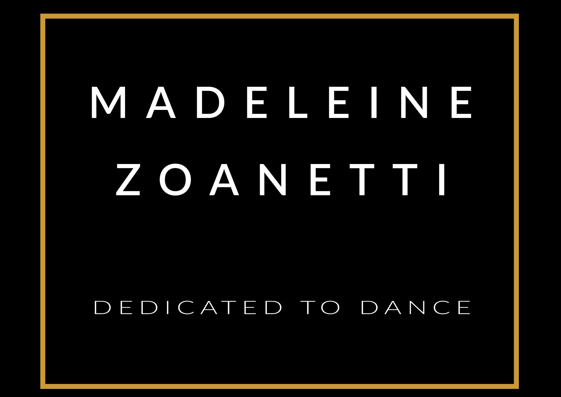 Madeleine Zoanetti Dedicated to Dance