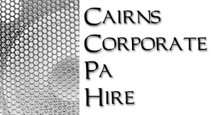 Cairns Corporate PA Hire